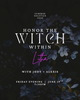 HONOR THE WITCH WITHIN - SUMMER SOLSTICE, LITHA GATHERING